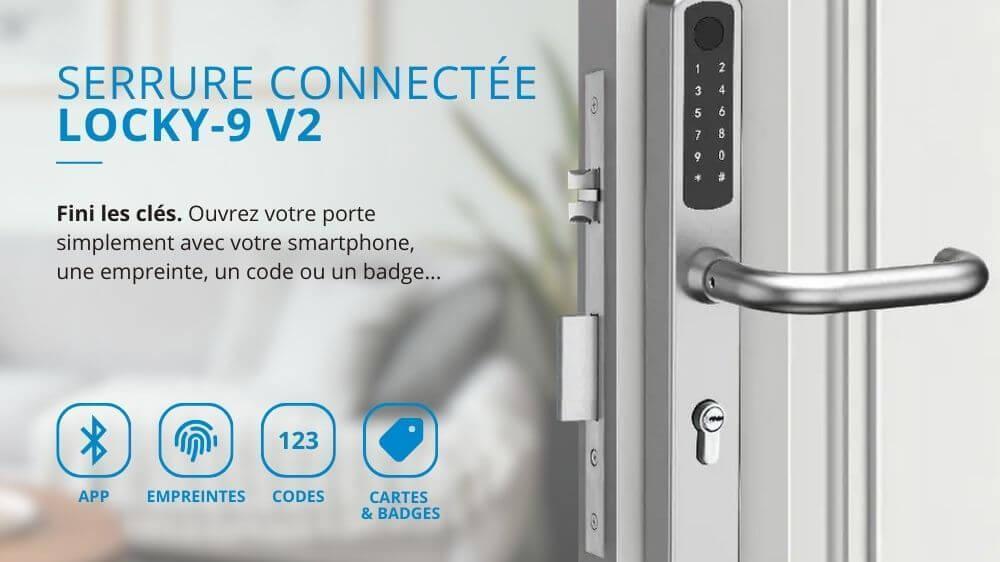 Serrure connect&eacute;e &eacute;lectronique LOCKY-9 V2