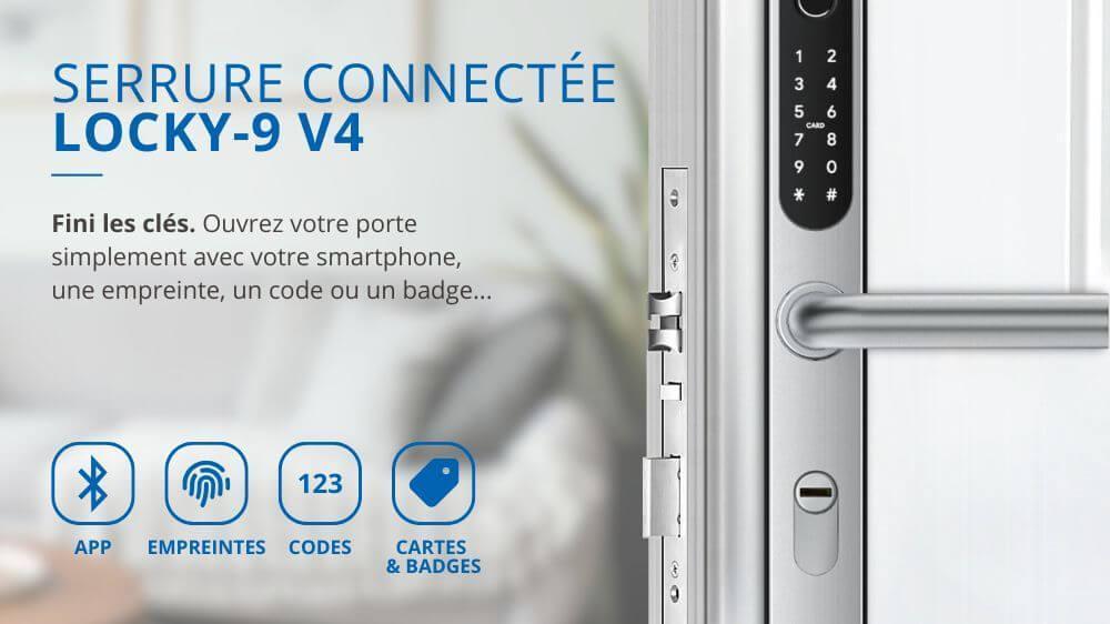 Serrure connect&eacute;e &eacute;lectronique LOCKY-9 V4